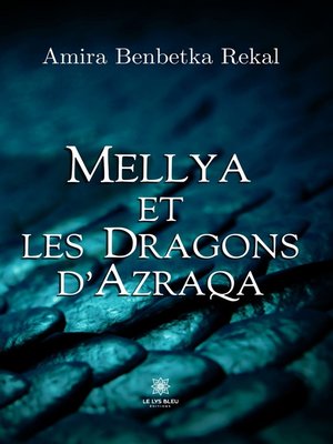 cover image of Mellya et les dragons d'Azraqa
